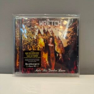 WRETCH - MAKE THIS GARDEN BURN
