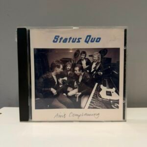 STATUS QUO - AIN'T COMPLAINING