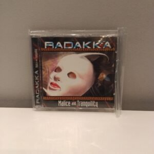 RADAKKA - MALICE AND TRANQUILITY