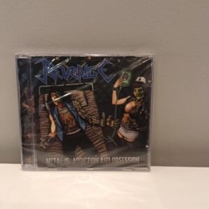 REVENGE - METAL IS: ADDICTION AND OBSESSION