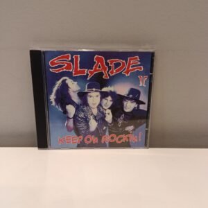 SLADE - KEEP ON ROCKIN!