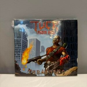 TUCK FROM HELL - THRASHING