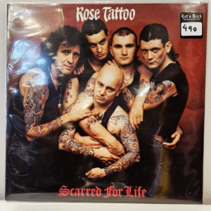 ROSE TATTOO - SCARRED FOR LIFE