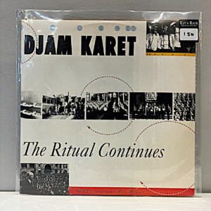 DJAM KARET - THE RITUAL CONTINUES