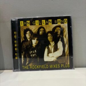 THE IAN GILLAN BAND- THE ROCKFIELD MIXES PLUS