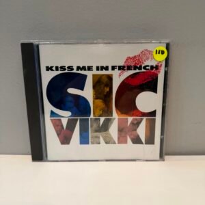 SIC VIKKI - KISS ME IN FRENCH