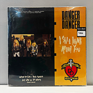 DANGER DANGER - I STILL THINK ABOUT YOU