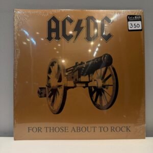 AC/DC - FOR THOSE ABOUT TO ROCK (WE SALUTE YOU)