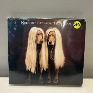NELSON - BECAUSE THEY CAN (JAPAN)