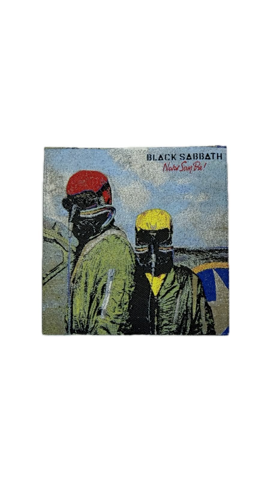 WOVEN PATCH - BLACK SABBATH NEVER SAY DIE!