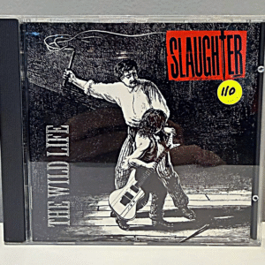 SLAUGHTER - THE WILD LIFE